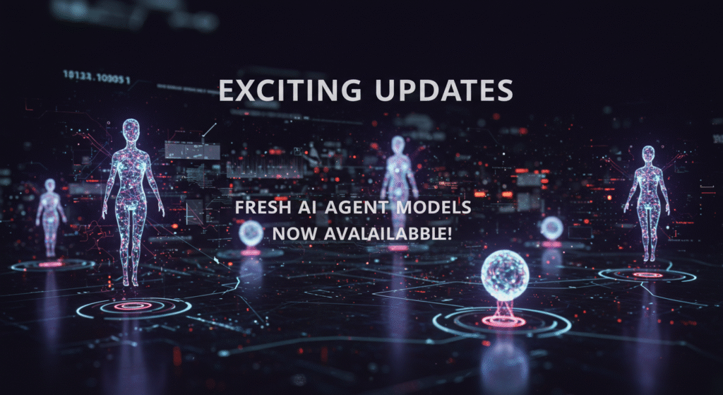 Futuristic digital scene with glowing humanoid figures and holographic globes on a dark, tech-themed background. Text reads: "Exciting Updates. Fresh AI agent models now available!" Red and blue lights enhance the sci-fi atmosphere.